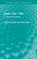 Britain 1740 – 1950