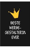 Beste Werbegestalterin: DIN A5 - Punkteraster 120 Seiten - Kalender - Notizbuch - Notizblock - Block - Terminkalender - Abschied - Abschiedsgeschenk - Ruhestand - Arbeitsko