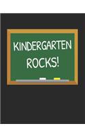 Kindergarten Rocks!: Gifts for Teachers Day and Back to School Chalkboard Quote Design Composition Notebook