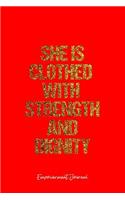 Empowerment Journal: Dot Grid Journal - She Is Clothed With Strength And Dignity Empowerment Quote Strong Woman Wisdom Quote Guidance - Red Dotted Diary, Planner, Gratit