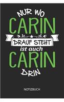 Nur wo Carin drauf steht - Notizbuch