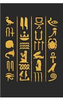 Hieroglyphs Notebook - Egyptian Hieroglyphs Ancient Egypt Pharao - Hieroglyphs Journal