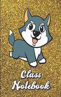 Class Notebook: Cute Husky Wolf Dog Character Gold Glitter Print Effect Background, Large Lined Notebook For Homewook, Studying, Class, Note Taking and more.