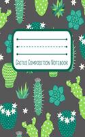 Cactus Composition Notebook: 7.4 x 9.7 Wide Ruled Notebook For All Your Home, School And Business Note Needs