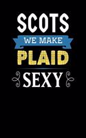 Scots We Make Plaid Sexy