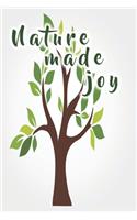 Nature made joy