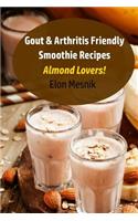 Gout & Arthritis Friendly Smoothie Recipes