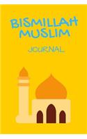 Bismillah Muslim Journal