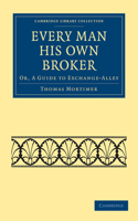 Every Man His Own Broker