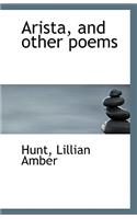 Arista, and Other Poems