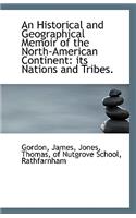 An Historical and Geographical Memoir of the North-American Continent