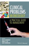 Clinical Problems in Oncology