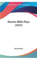 Shorter Bible Plays (1922)