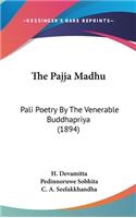 The Pajja Madhu