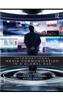 International Media Communication in a Global Age