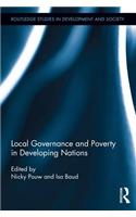Local Governance and Poverty in Developing Nations