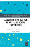 Transformational Leadership and Not for Profits and Social Enterprises