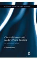 Classical Rhetoric and Modern Public Relations