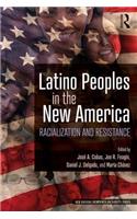 Latino Peoples in the New America