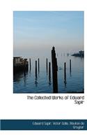 The Collected Works of Edward Sapir