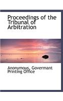 Proceedings of the Tribunal of Arbitration