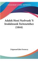 Adalek Honi Nyelvunk 'S Irodalmunk Tortenetehez (1844)