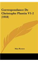 Correspondance de Christophe Plantin V1-2 (1918)