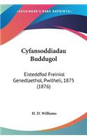 Cyfansoddiadau Buddugol: Eisteddfod Freiniol Genedlaethol, Pwllheli, 1875 (1876)