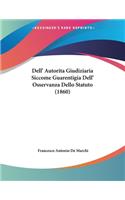 Dell' Autorita Giudiziaria Siccome Guarentigia Dell' Osservanza Dello Statuto (1860)