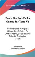 Precis Des Lois de La Guerre Sur Terre V1