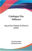Catalogue Des Tableaux