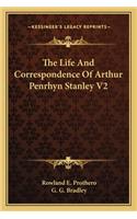 Life and Correspondence of Arthur Penrhyn Stanley V2