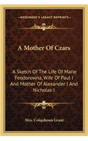 A Mother of Czars