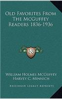 Old Favorites From The McGuffey Readers 1836-1936