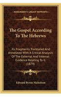 The Gospel According to the Hebrews