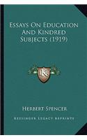 Essays on Education and Kindred Subjects (1919)