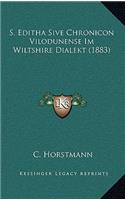 S. Editha Sive Chronicon Vilodunense Im Wiltshire Dialekt (1883)