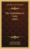 Garibaldians in Sicily (1861)