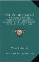 Twelve Discourses