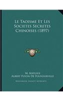 Le Taoisme Et Les Societes Secretes Chinoises (1897)