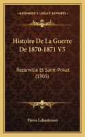 Histoire De La Guerre De 1870-1871 V5