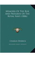 Memoirs Of The Rise And Progress Of The Royal Navy (1806)