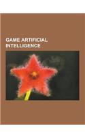 Game Artificial Intelligence