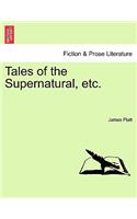 Tales of the Supernatural, Etc.