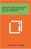 History and Genealogy of the Andrew Cook Family, 1787-1957