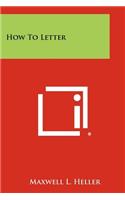 How to Letter