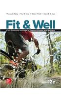 Fit & Well: Core Concepts and Labs in Physical Fitness and Wellness, Loose Leaf Edition