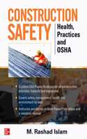 Construction Safety: Health, Practices and OSHA