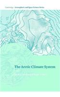 The Arctic Climate System