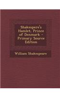 Shakespere's Hamlet, Prince of Denmark
